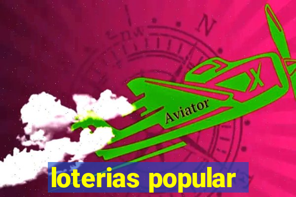 loterias popular